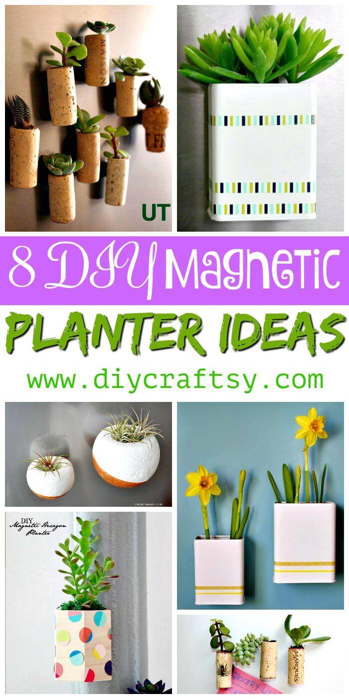 8 DIY Magnetic Planter Ideas - DIY Planter Ideas - DIY Garden Projects - DIY Crafts - DIY Projects
