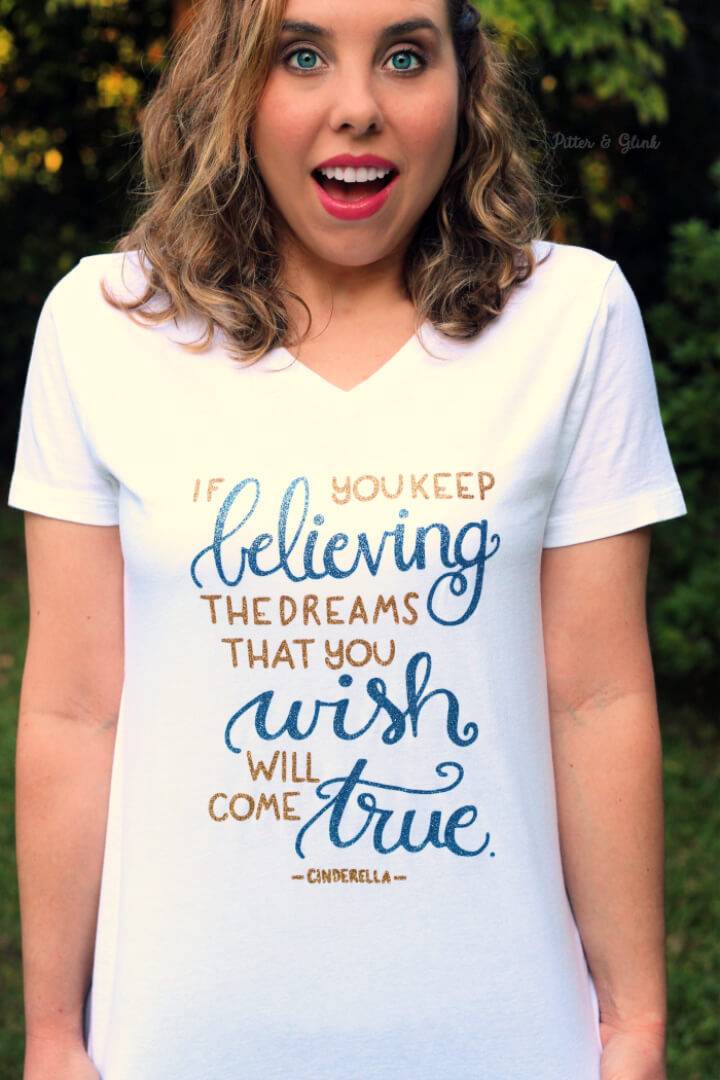 Glittery Hand Lettered Cinderella Quote Tee