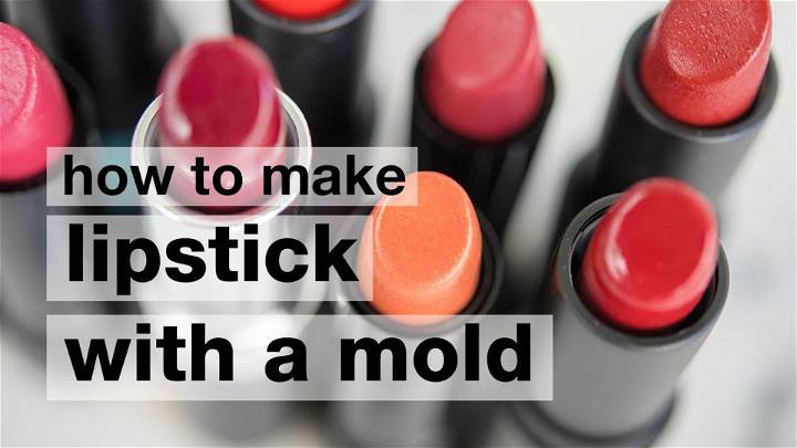 Handmade Lipstick for Beginners