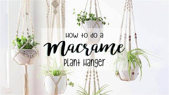 How to Make a Macrame Plant Hanger at Home