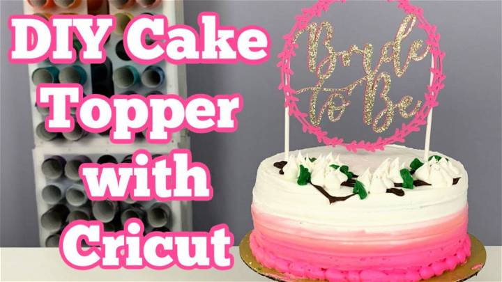 How to Make a Cake Topper With Cricut