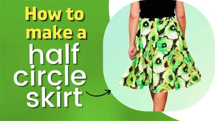 Unique Half Circle Skirt Pattern